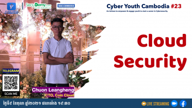 Cambodia Cyber Youth #23: Cloud Security